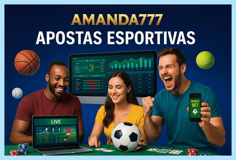 Aposte em apostas esportivas no cassino online AMANDA777